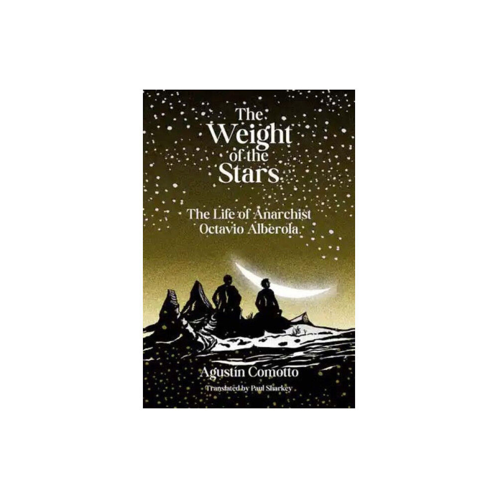 AK Press The Weight Of The Stars (häftad, eng)