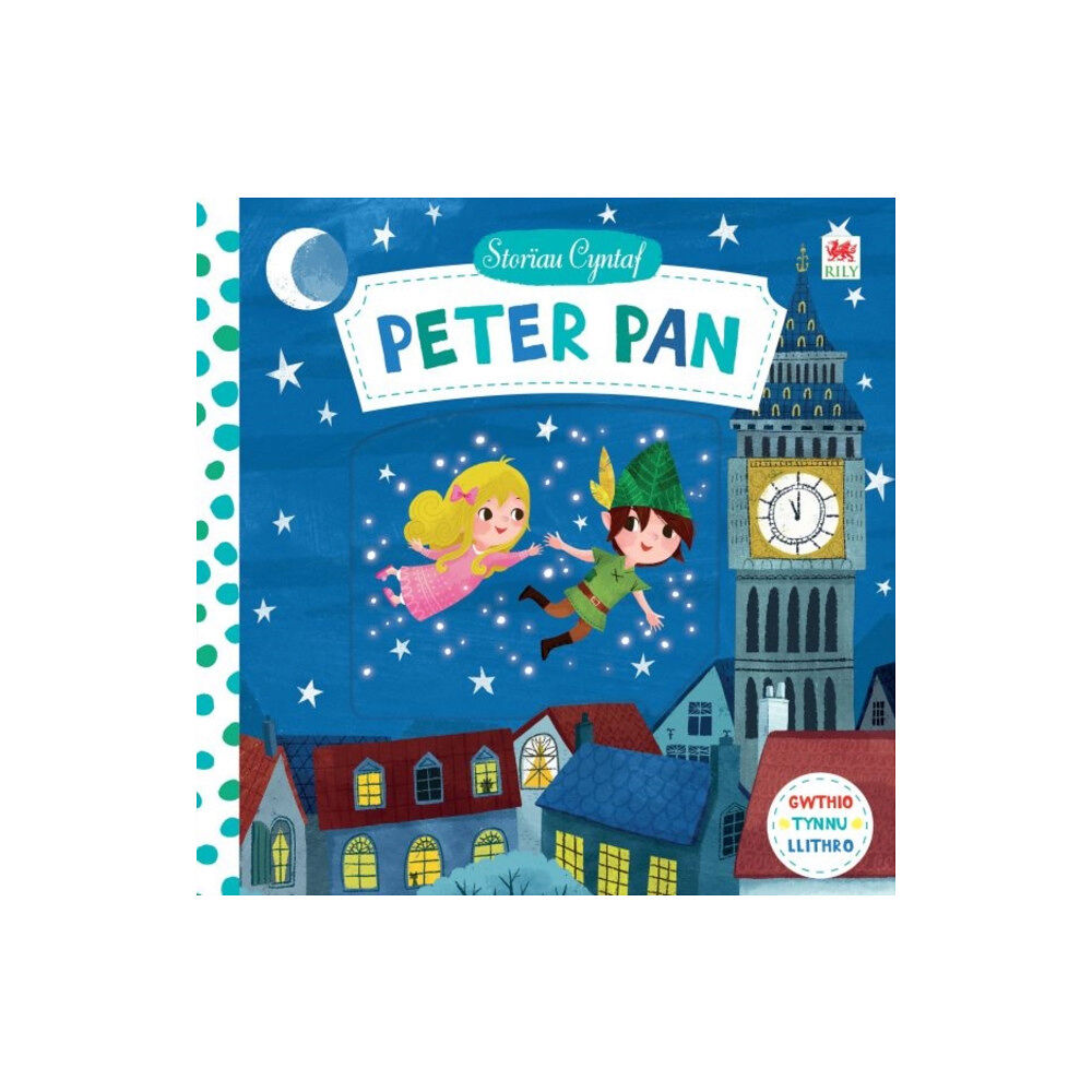 Rily Publications Ltd Cyfres Storiau Cyntaf: Peter Pan (inbunden, wel)
