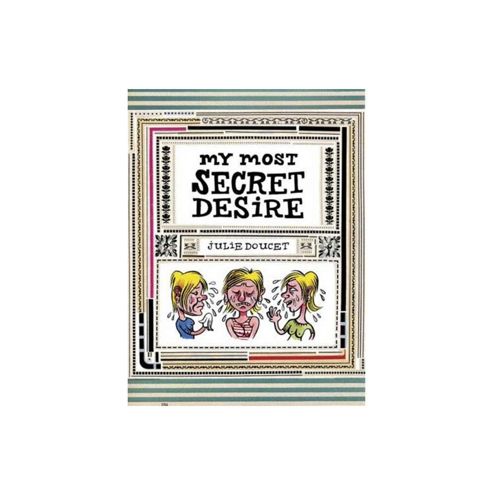 Drawn and Quarterly My Most Secret Desire (inbunden, eng)