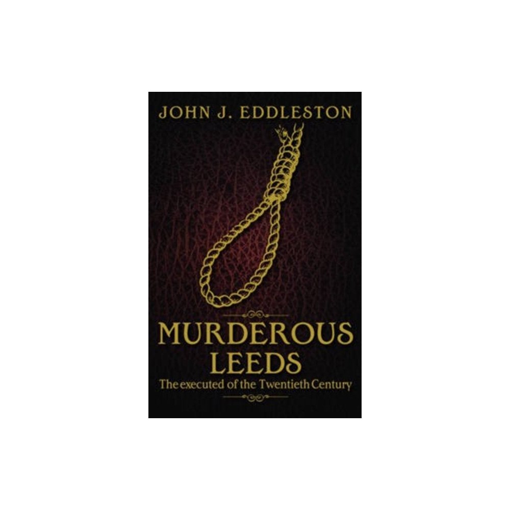 DB Publishing Murderous Leeds (häftad, eng)