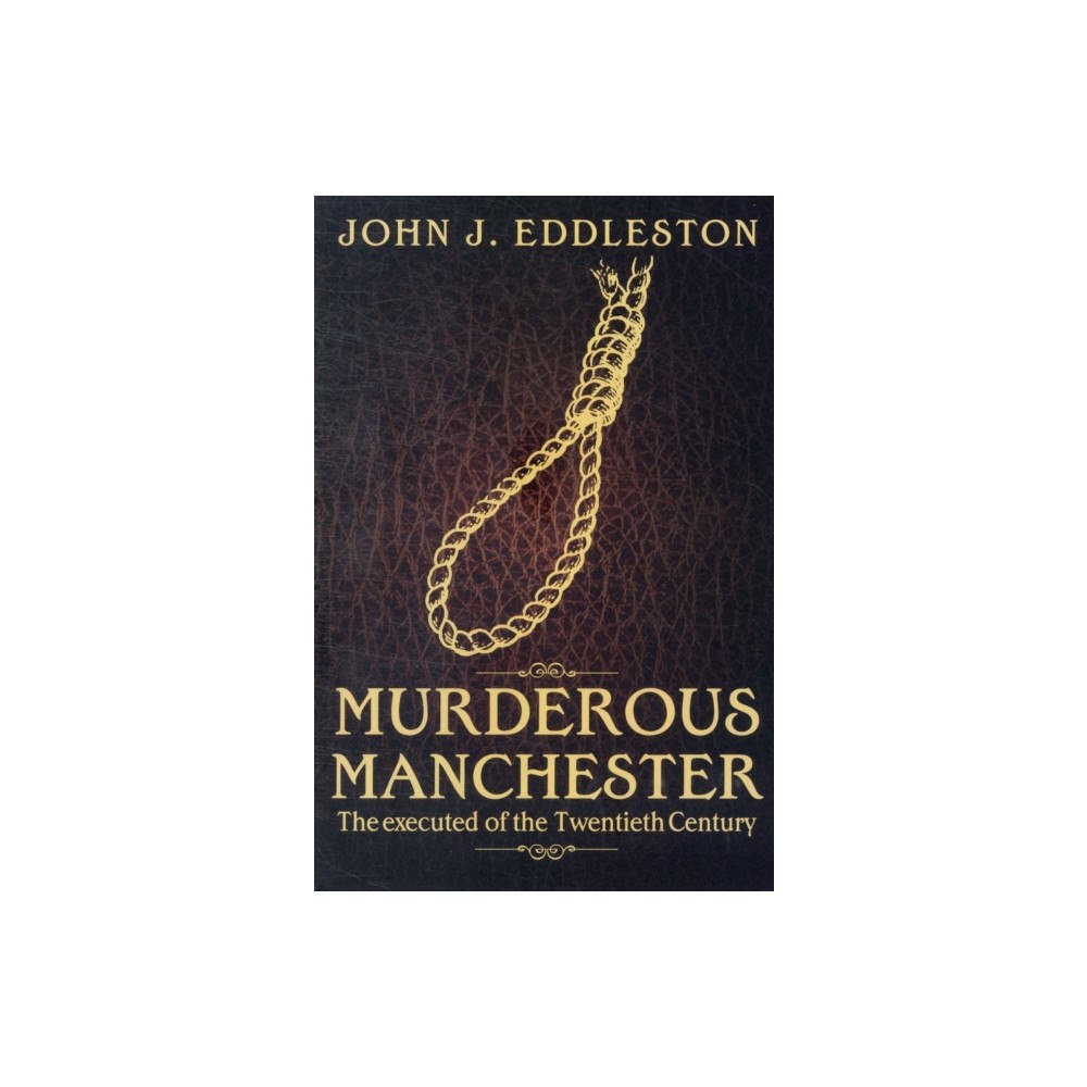 DB Publishing Murderous Manchester (häftad, eng)