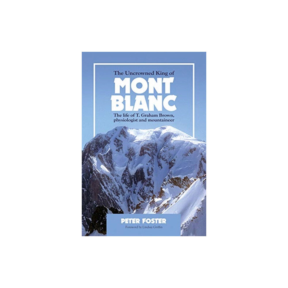 Baton Wicks Publications The Uncrowned King of Mont Blanc (häftad, eng)