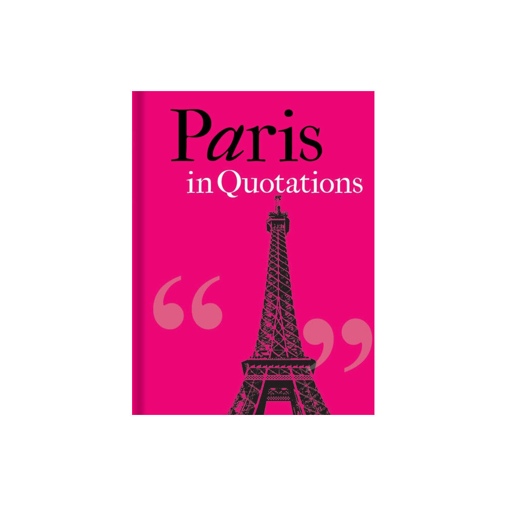 Bodleian Library Paris in Quotations (inbunden, eng)