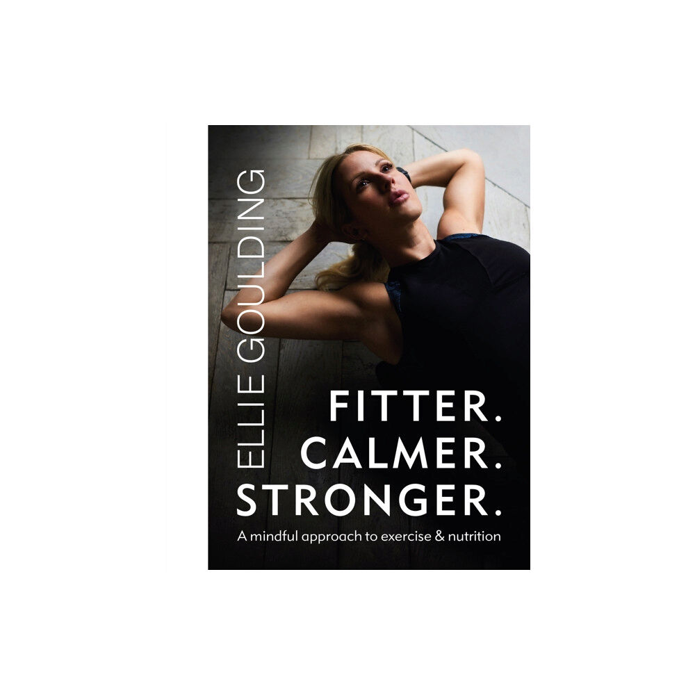 Orion Publishing Co Fitter. Calmer. Stronger. (häftad, eng)
