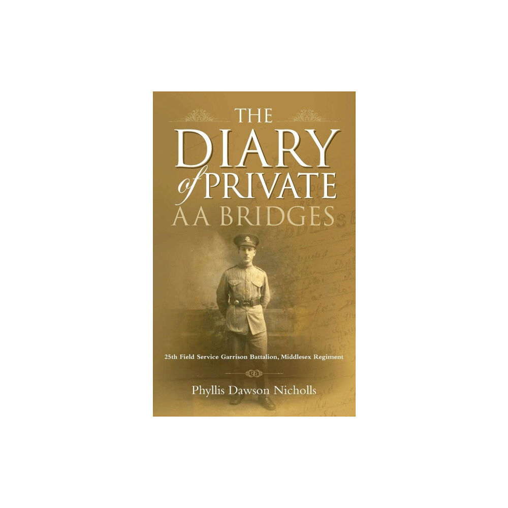 Mereo Books The Diary of Private AA Bridges (häftad, eng)