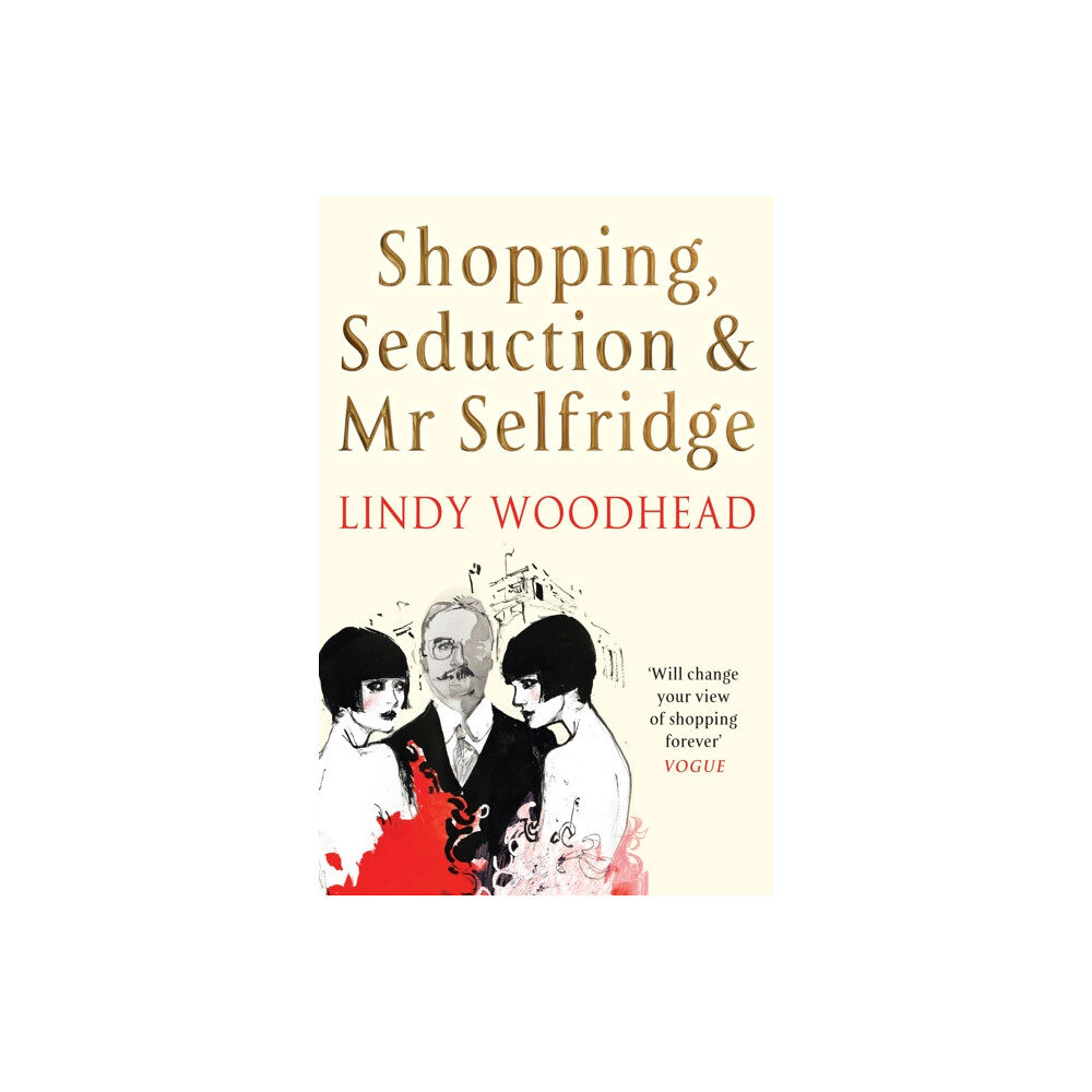 Profile Books Ltd Shopping, Seduction & Mr Selfridge (häftad, eng)