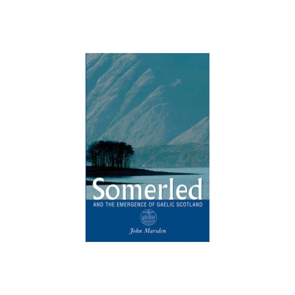 John Donald Publishers Ltd Somerled (häftad, eng)