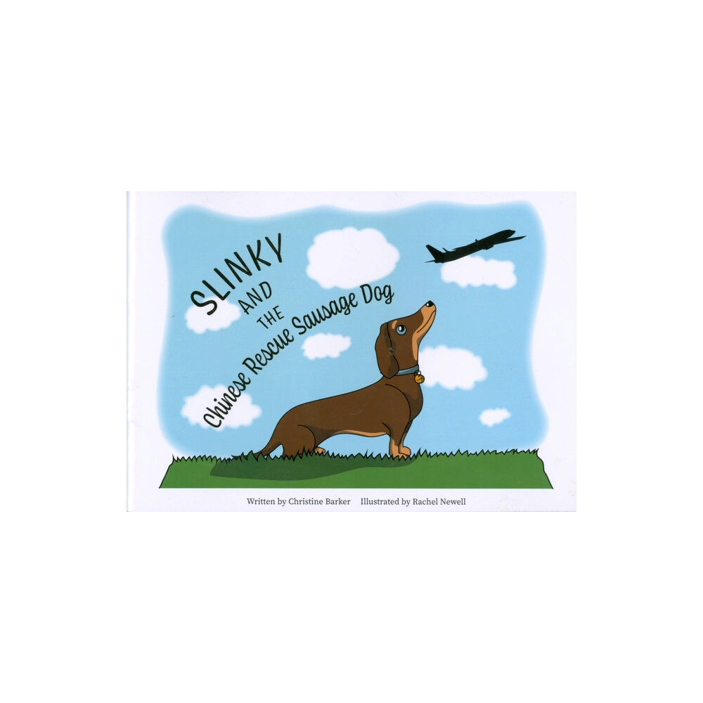 Zymurgy Publishing Slinky and the Chinese Rescue Sausage Dog (häftad, eng)