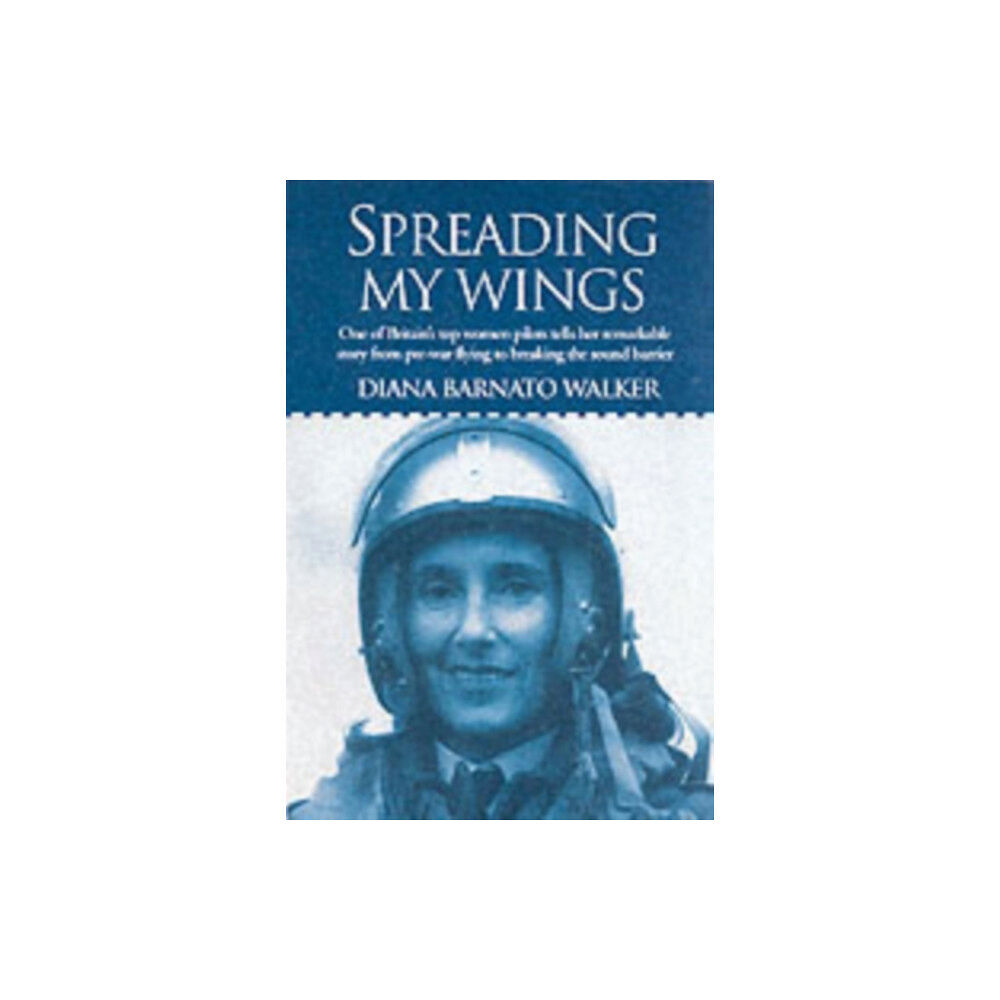 Grub Street Publishing Spreading My Wings (häftad, eng)