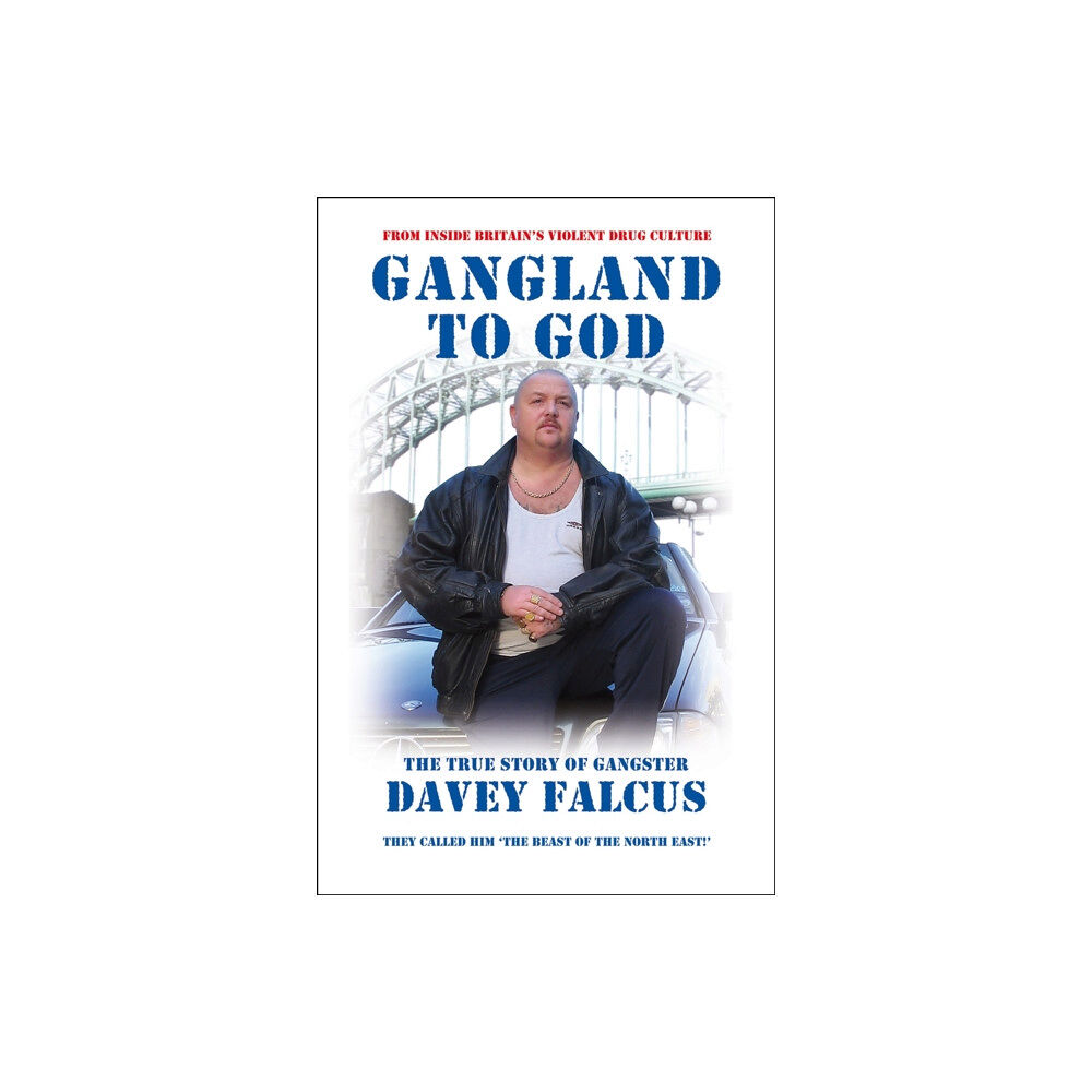Verite CM Ltd Gangland to God (häftad, eng)