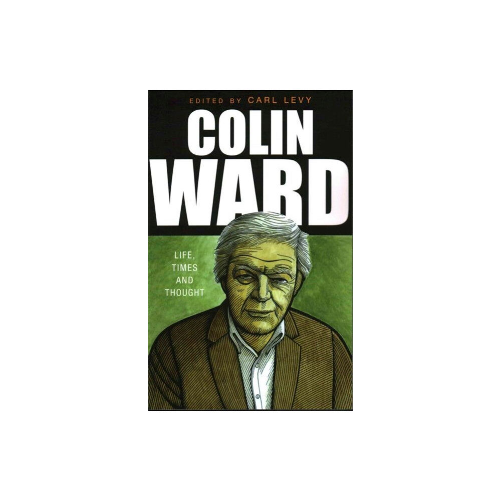 Lawrence & Wishart Ltd Colin Ward (häftad, eng)