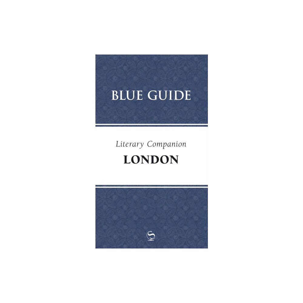 Blue Guides Blue Guide Literary Companion London (häftad, eng)