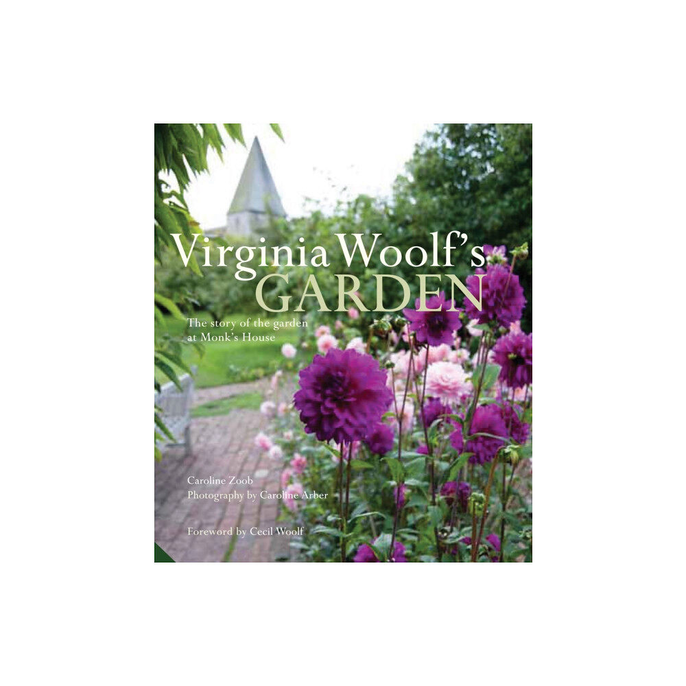 Quarto Publishing Plc Virginia Woolf's Garden: The Story of the Garden at Monk's House (inbunden, eng)