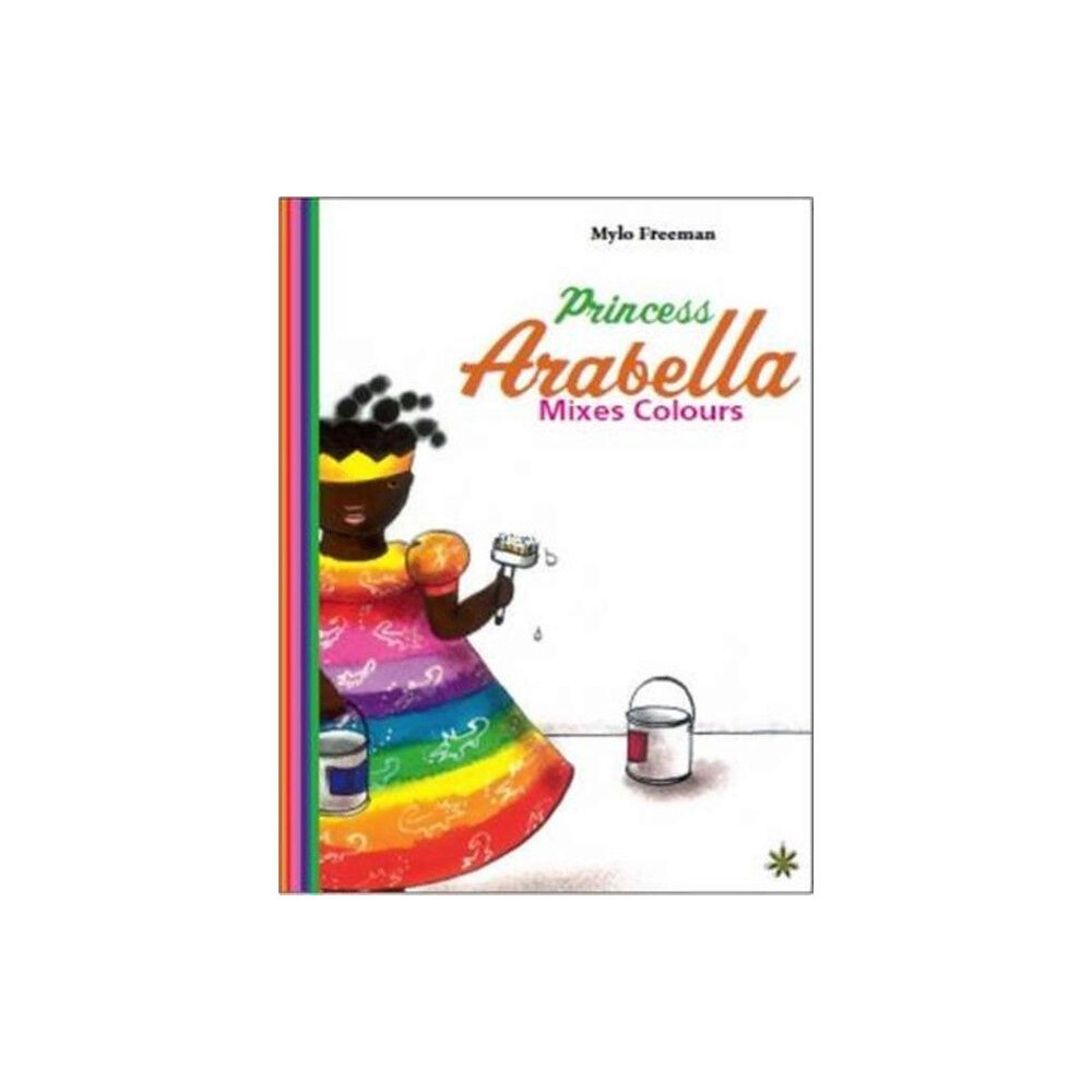 Cassava Republic Press Princess Arabella Mixes Colors (inbunden, eng)