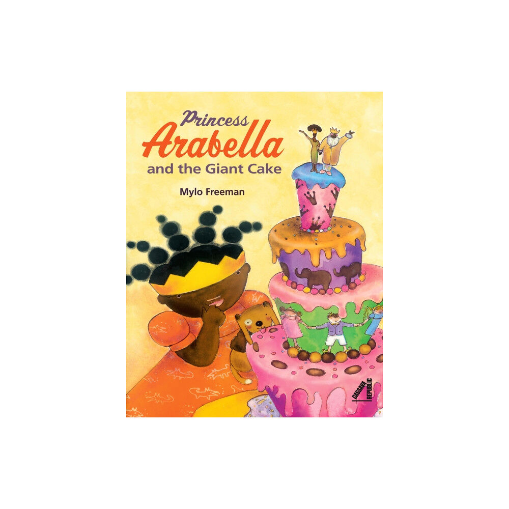 Cassava Republic Press Princess Arabella and the Giant Cake (häftad, eng)