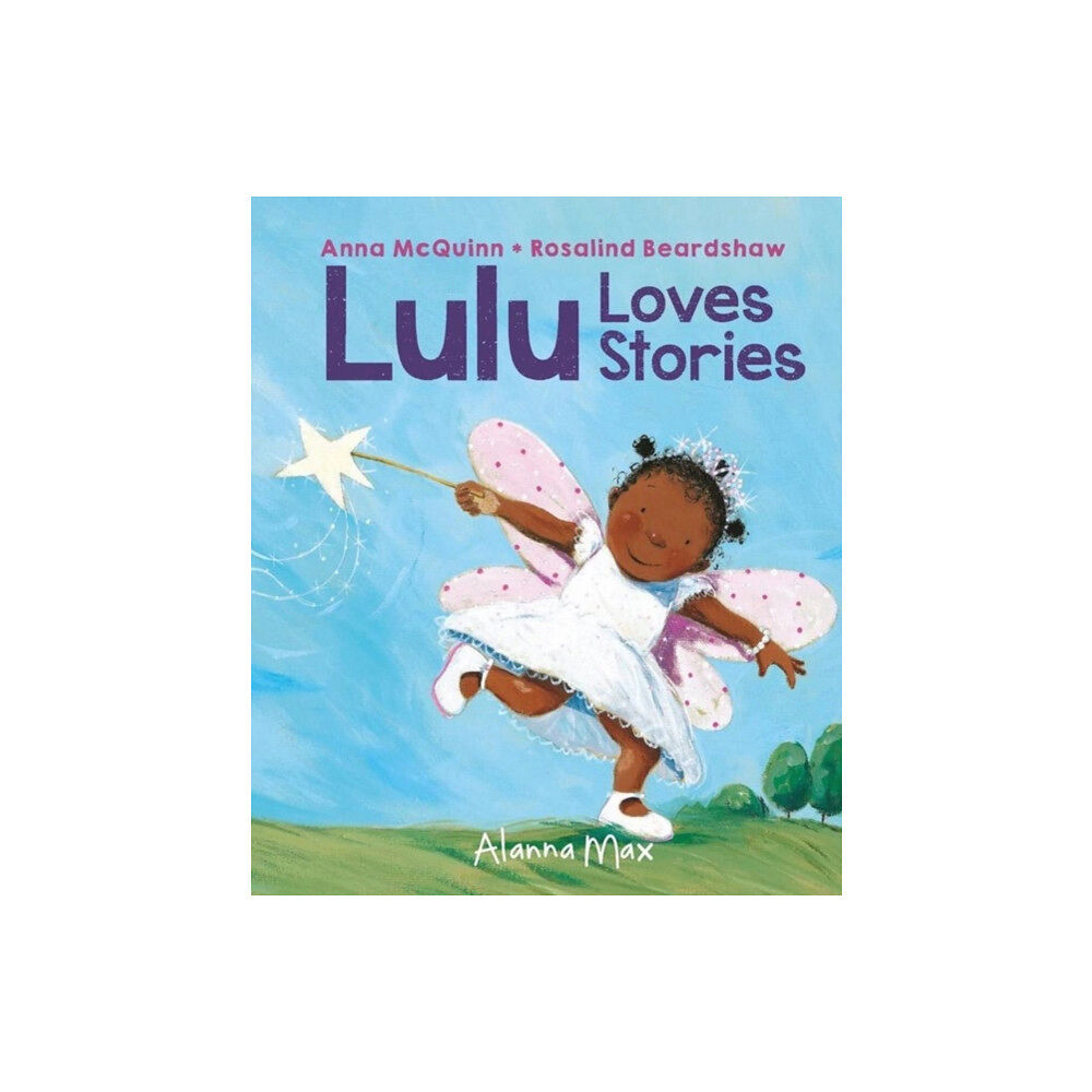 Alanna Max Lulu Loves Stories (inbunden, eng)