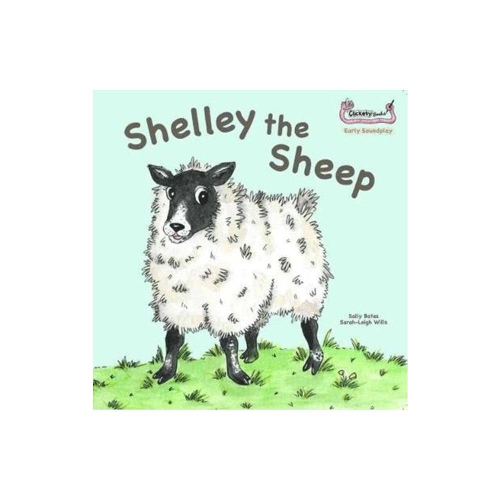 Clickety Books Shelley the Sheep (häftad, eng)