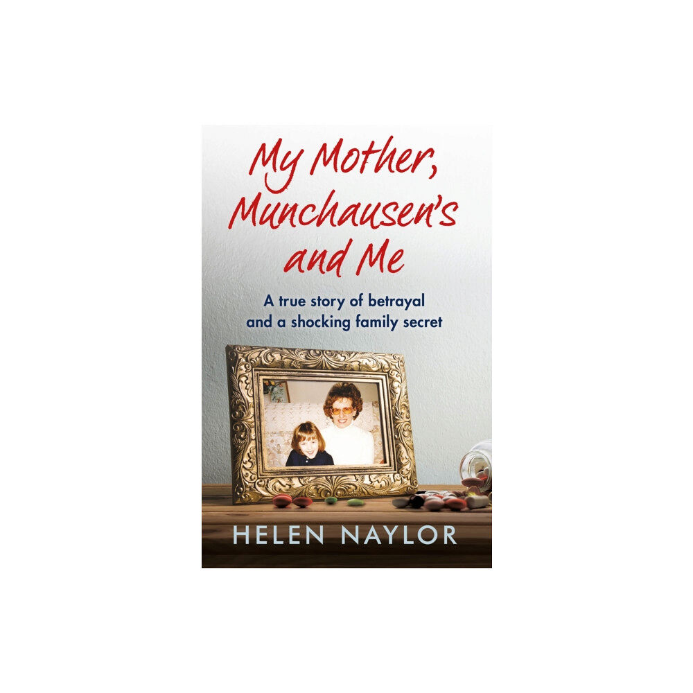 Octopus publishing group My Mother, Munchausen's and Me (häftad, eng)