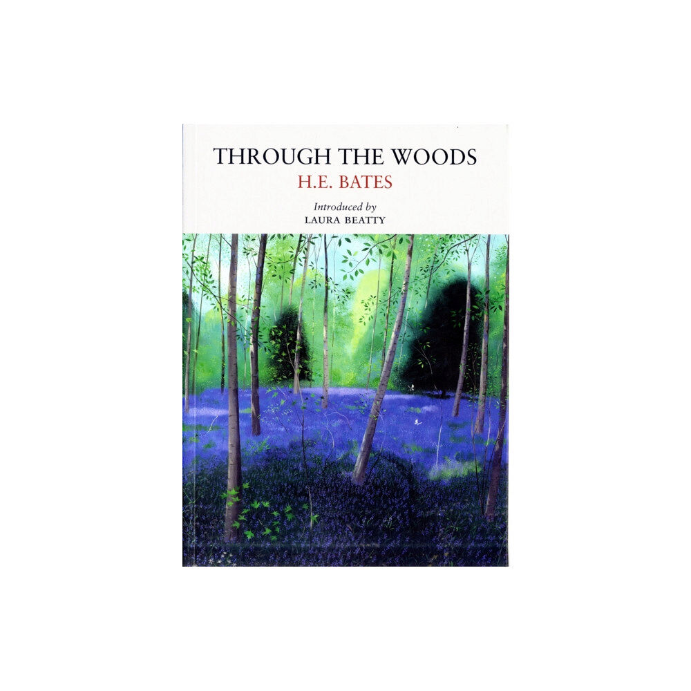 Little Toller Books Through the Woods (häftad, eng)