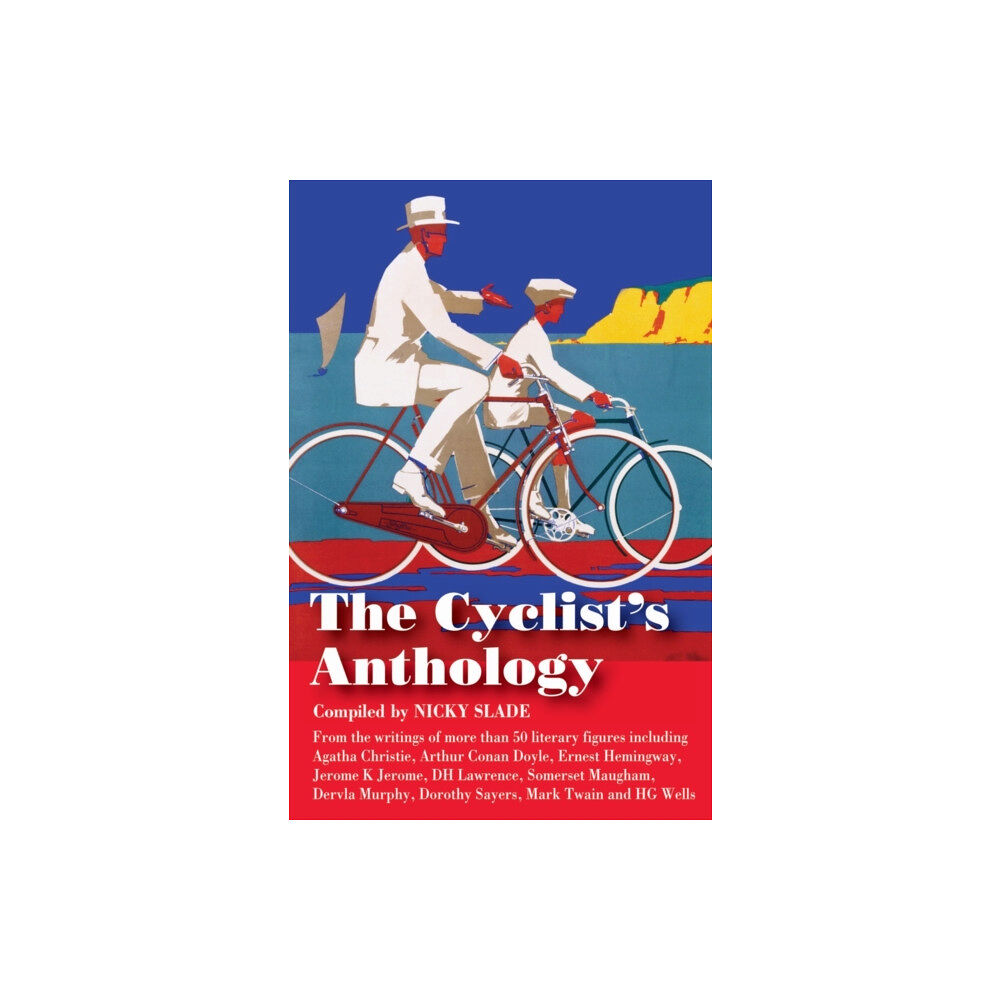 Trailblazer Publications The Cyclist's Anthology (inbunden, eng)