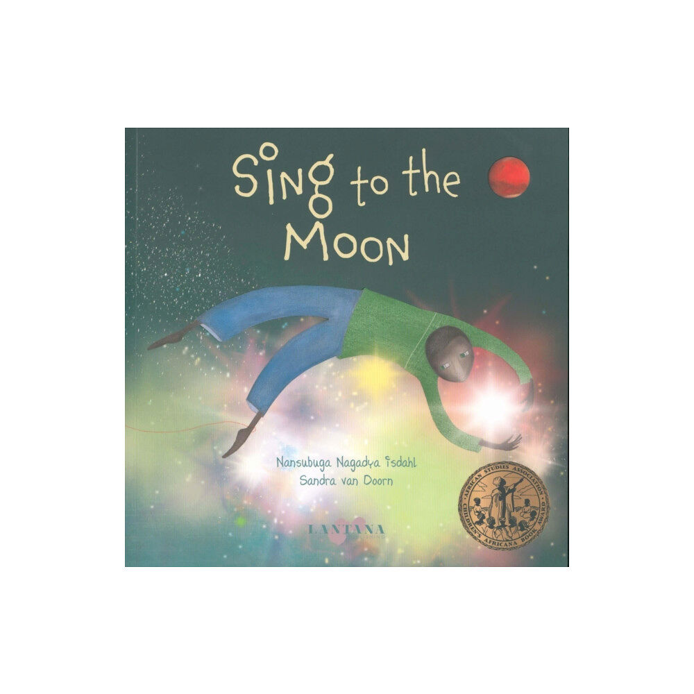 Lantana Publishing Sing to The Moon (häftad, eng)