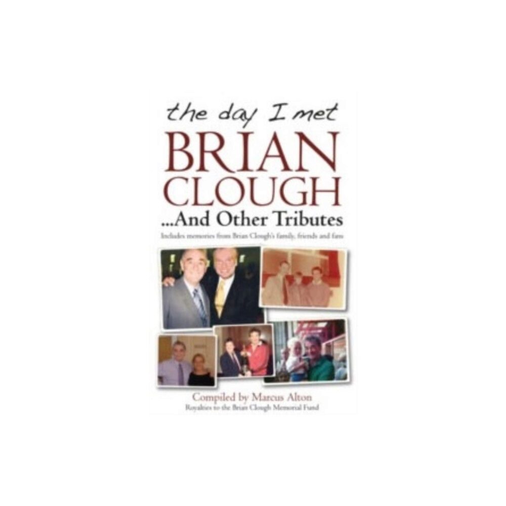 DB Publishing The Day I Met Brian Clough...and Other Tributes (häftad, eng)