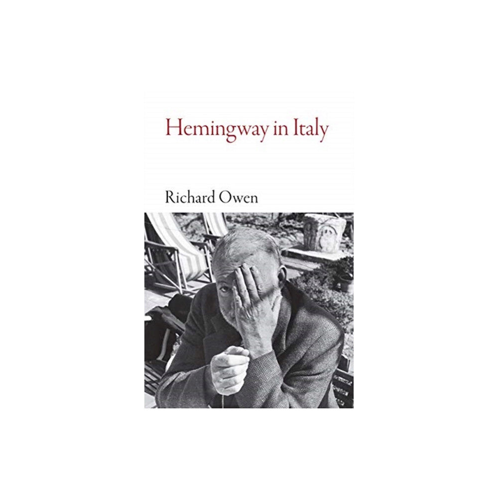 Haus Publishing Hemingway in Italy (häftad, eng)