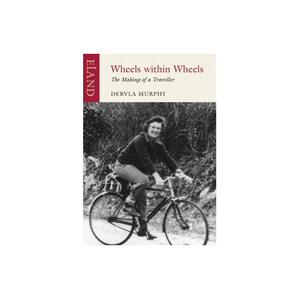 Eland Publishing Ltd Wheels within Wheels (häftad, eng)