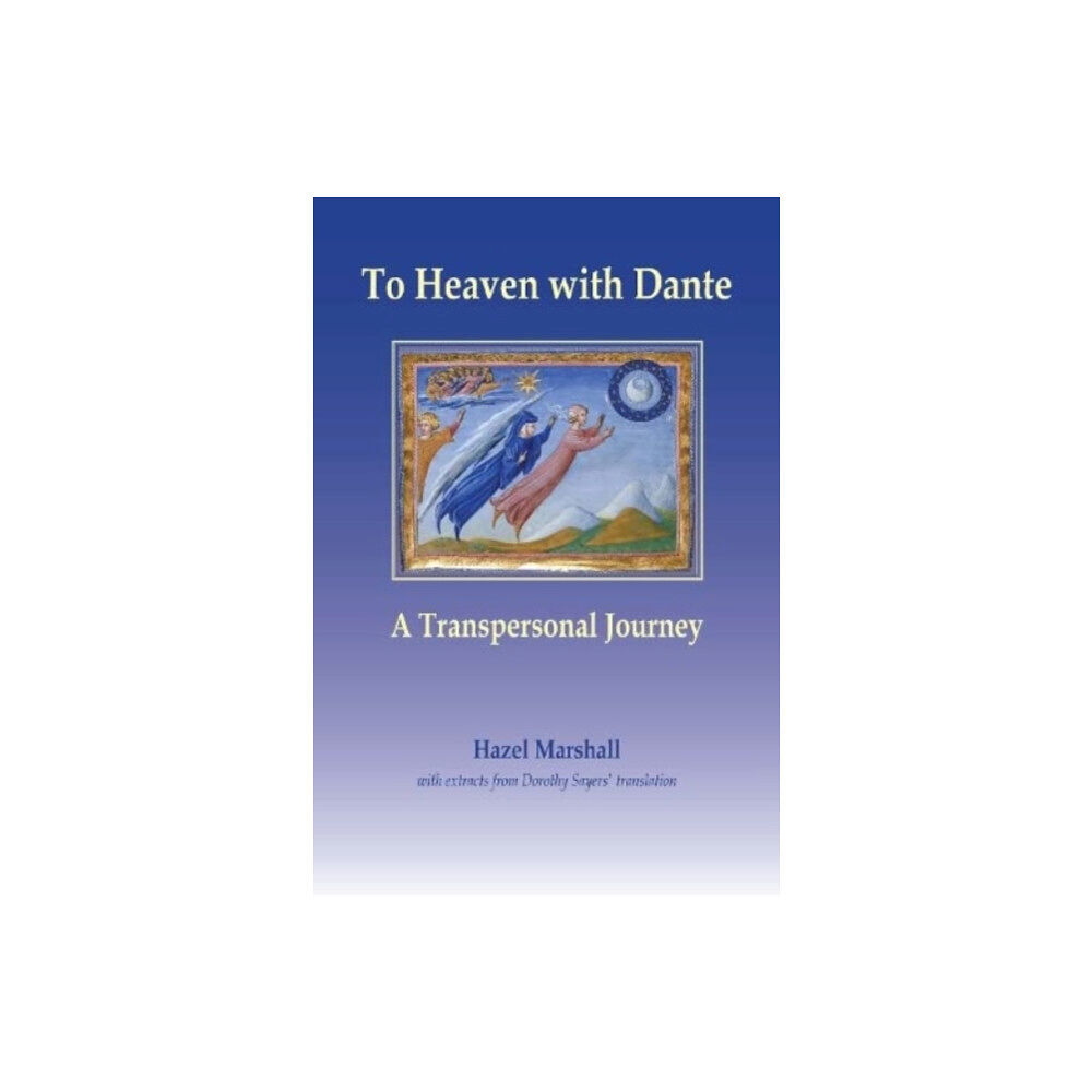 Archive Publishing To Heaven with Dante (häftad, eng)