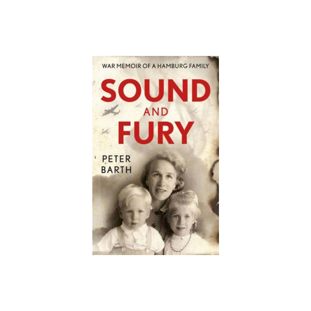 The Book Guild Ltd Sound and Fury (häftad, eng)