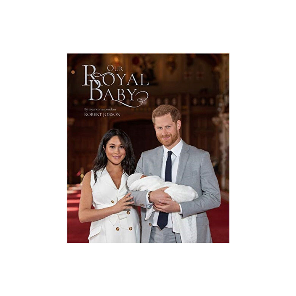 St James's House Harry and Meghan Our Royal Baby (inbunden, eng)