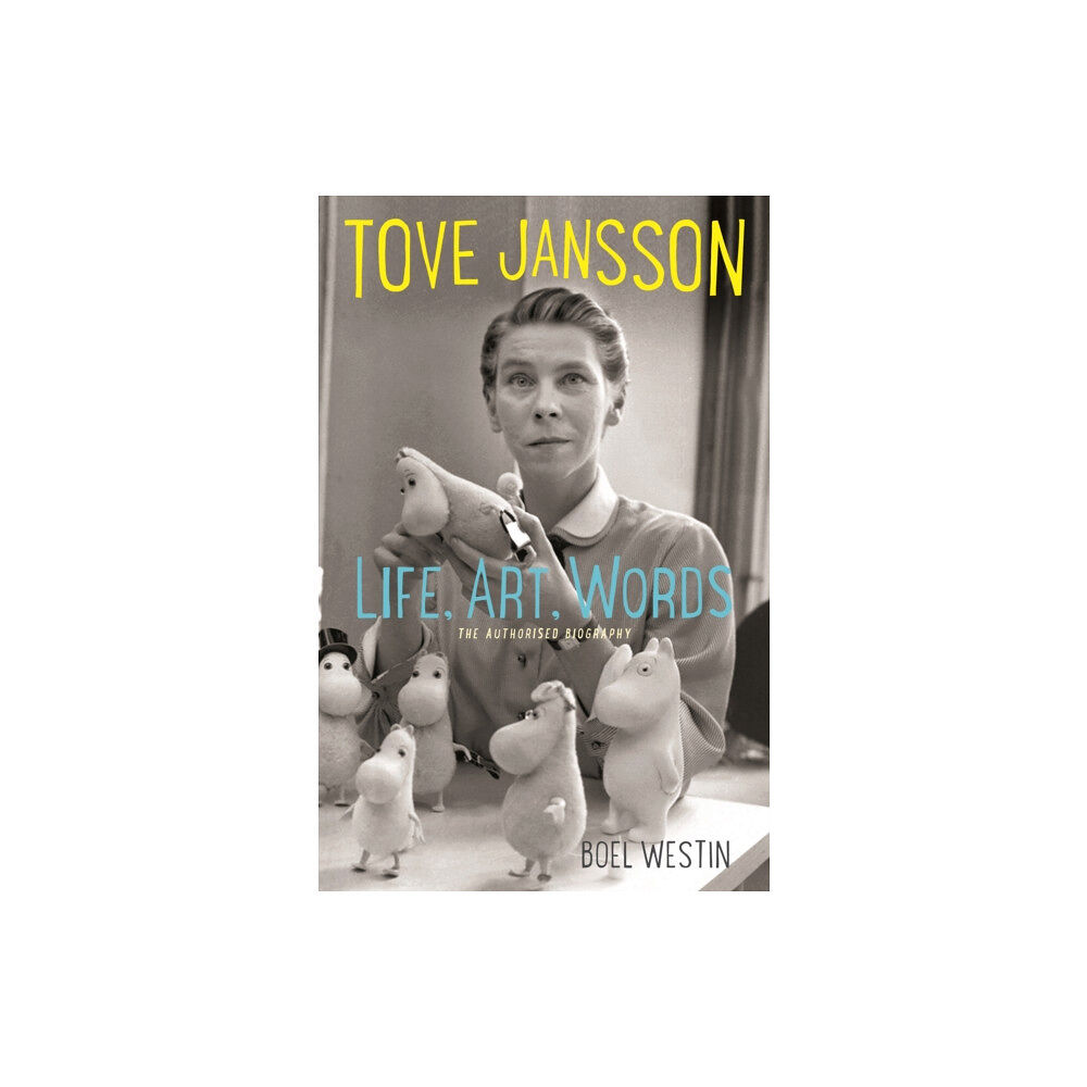 Sort of Books Tove Jansson Life, Art, Words (häftad, eng)
