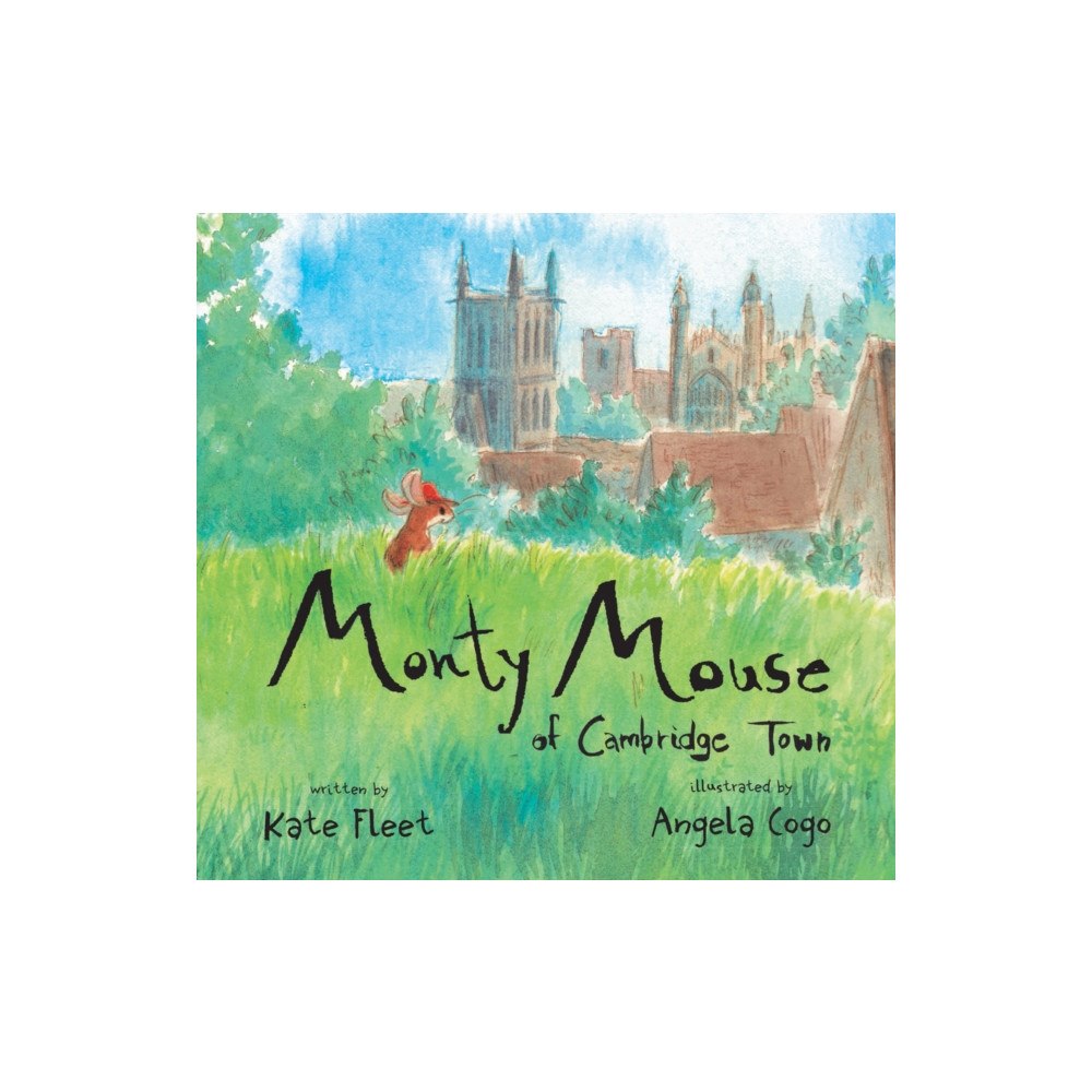 Galileo Publishers Monty Mouse of Cambridge Town (häftad, eng)