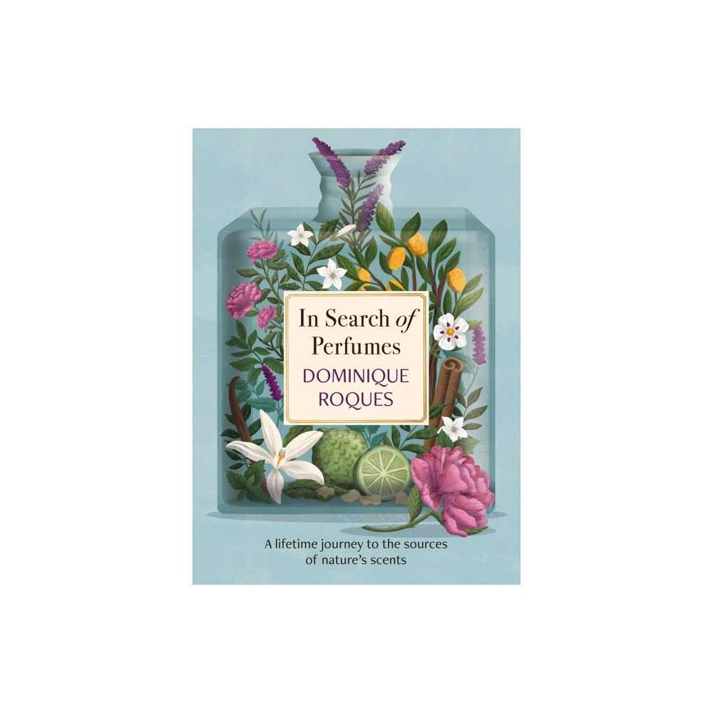 Headline Publishing Group In Search of Perfumes (inbunden, eng)