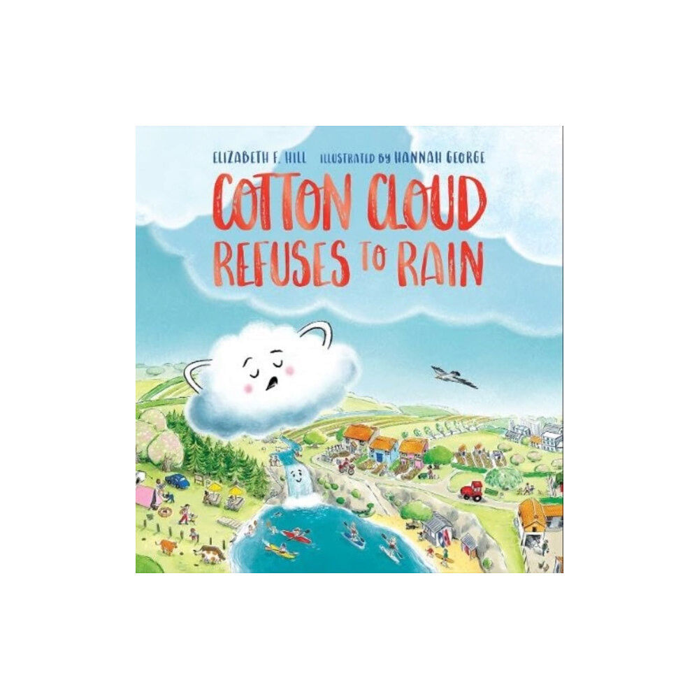 Five Quills Cotton Cloud Refuses to Rain (häftad, eng)