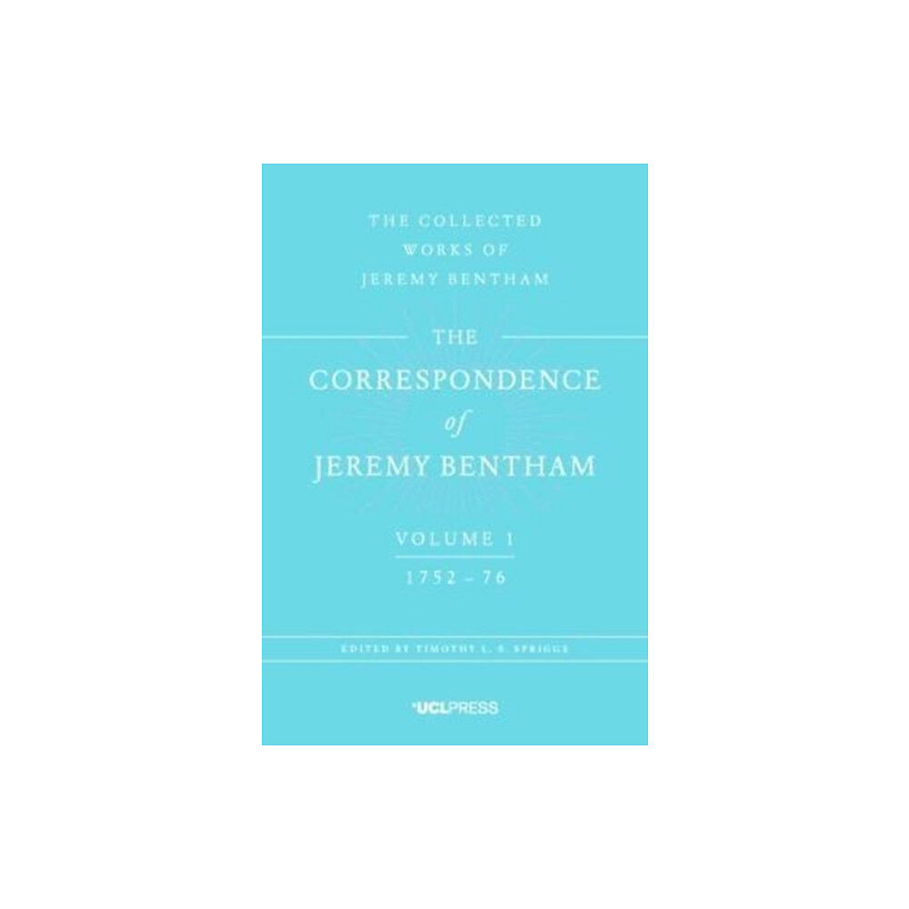 UCL Press The Correspondence of Jeremy Bentham, Volume 1 (inbunden, eng)