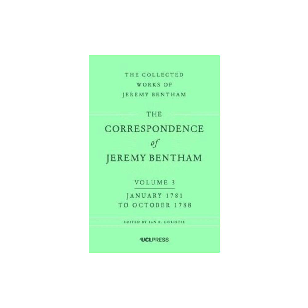 UCL Press The Correspondence of Jeremy Bentham, Volume 3 (inbunden, eng)