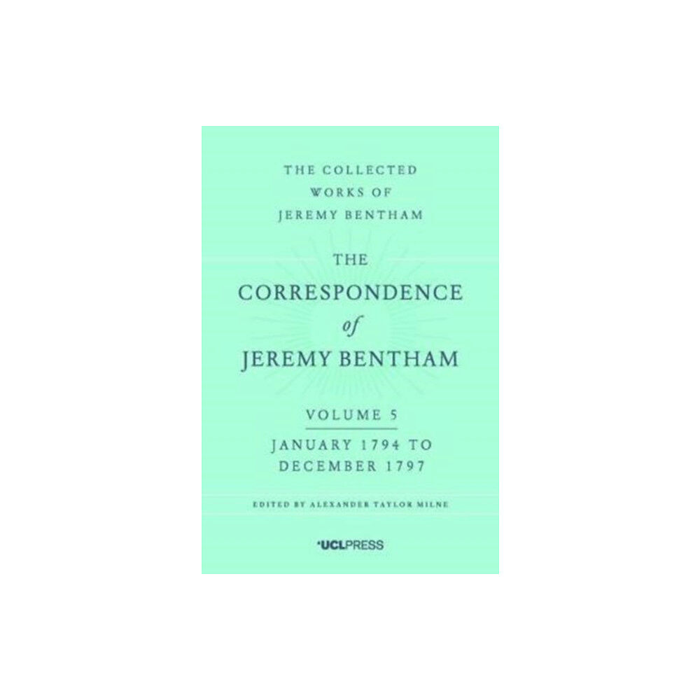 UCL Press The Correspondence of Jeremy Bentham, Volume 5 (inbunden, eng)