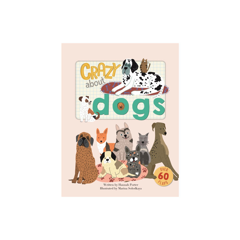 NQ Publishers Crazy About Dogs (bok, board book, eng)