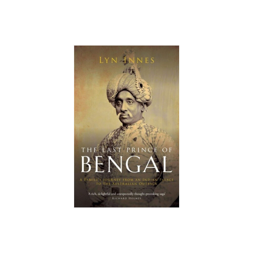 Saqi Books The Last Prince of Bengal (inbunden, eng)