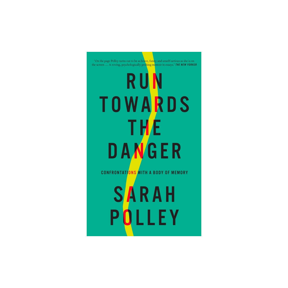 September Publishing Run Towards the Danger (inbunden, eng)