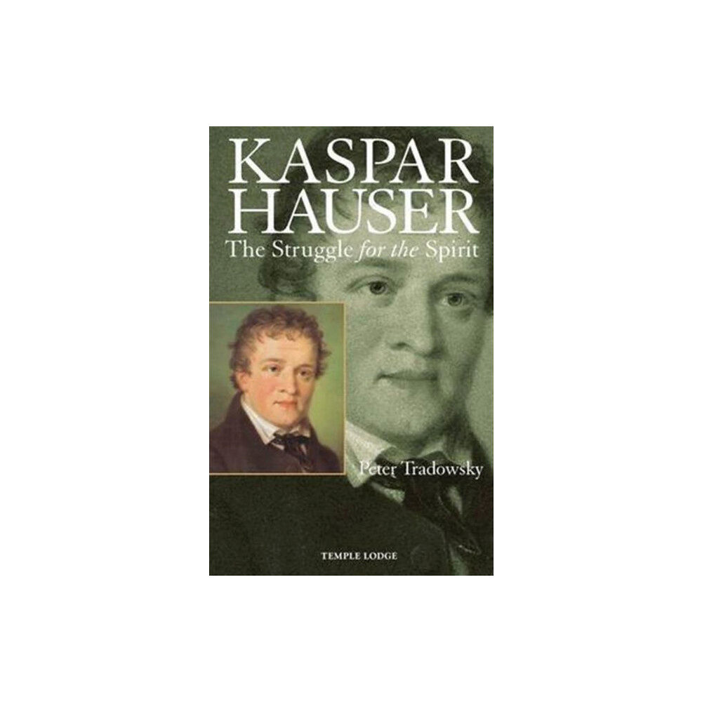 Temple Lodge Publishing Kaspar Hauser (häftad, eng)