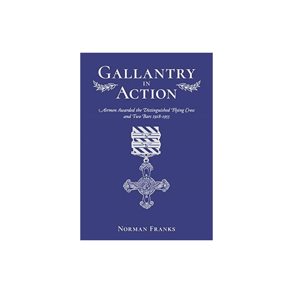Grub Street Publishing Gallantry in Action (inbunden, eng)