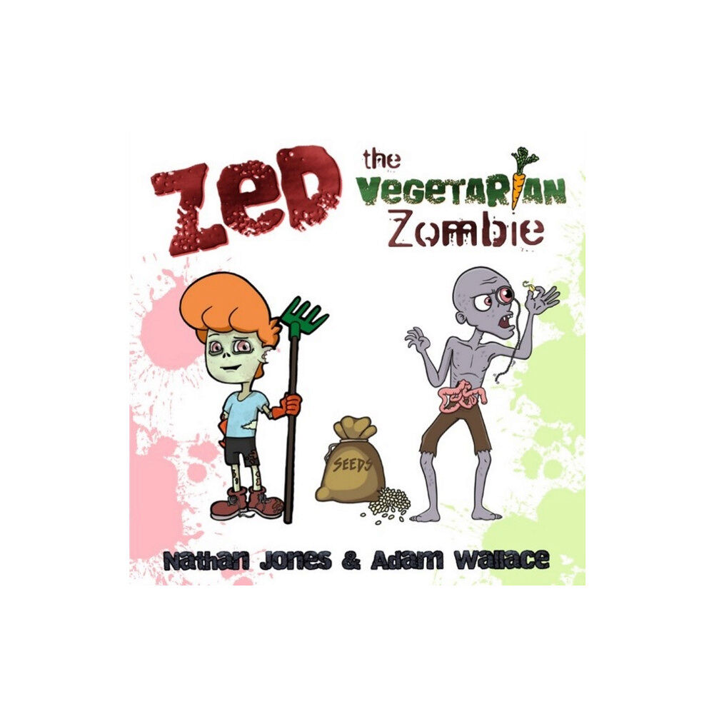 Woodslane Pty Ltd Zed: The Vegetarian Zombie (häftad, eng)