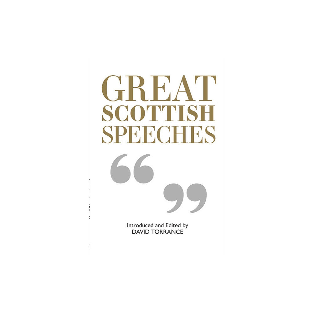 Luath Press Ltd Great Scottish Speeches (häftad, eng)