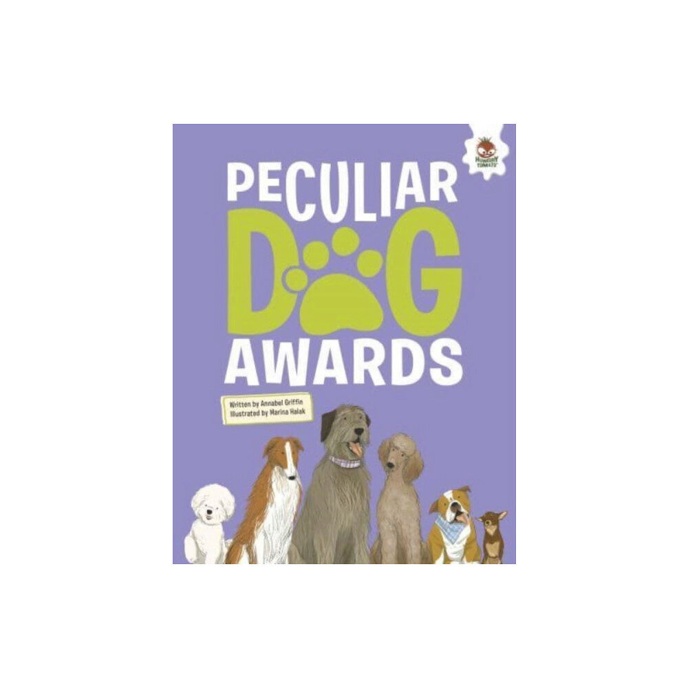 Hungry Tomato Ltd DOGS: Peculiar Dog Awards (häftad, eng)