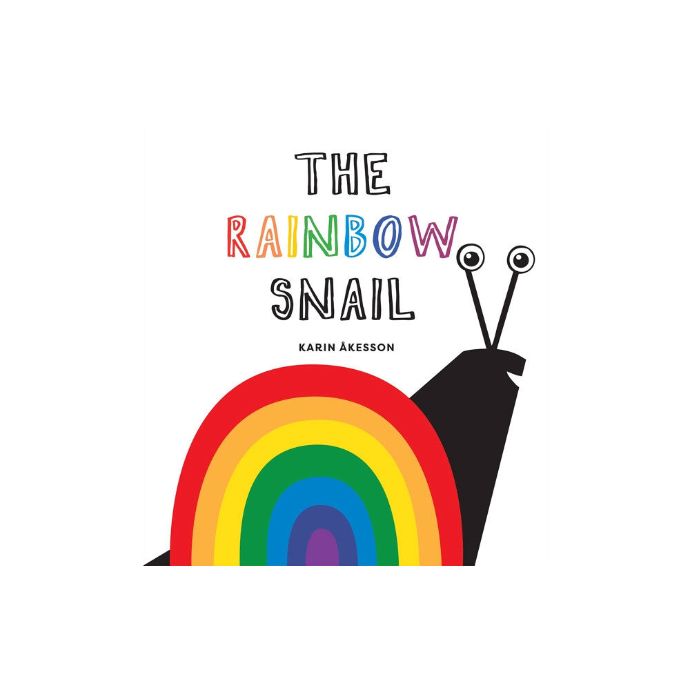 Boxer Books Limited The Rainbow Snail (inbunden, eng)