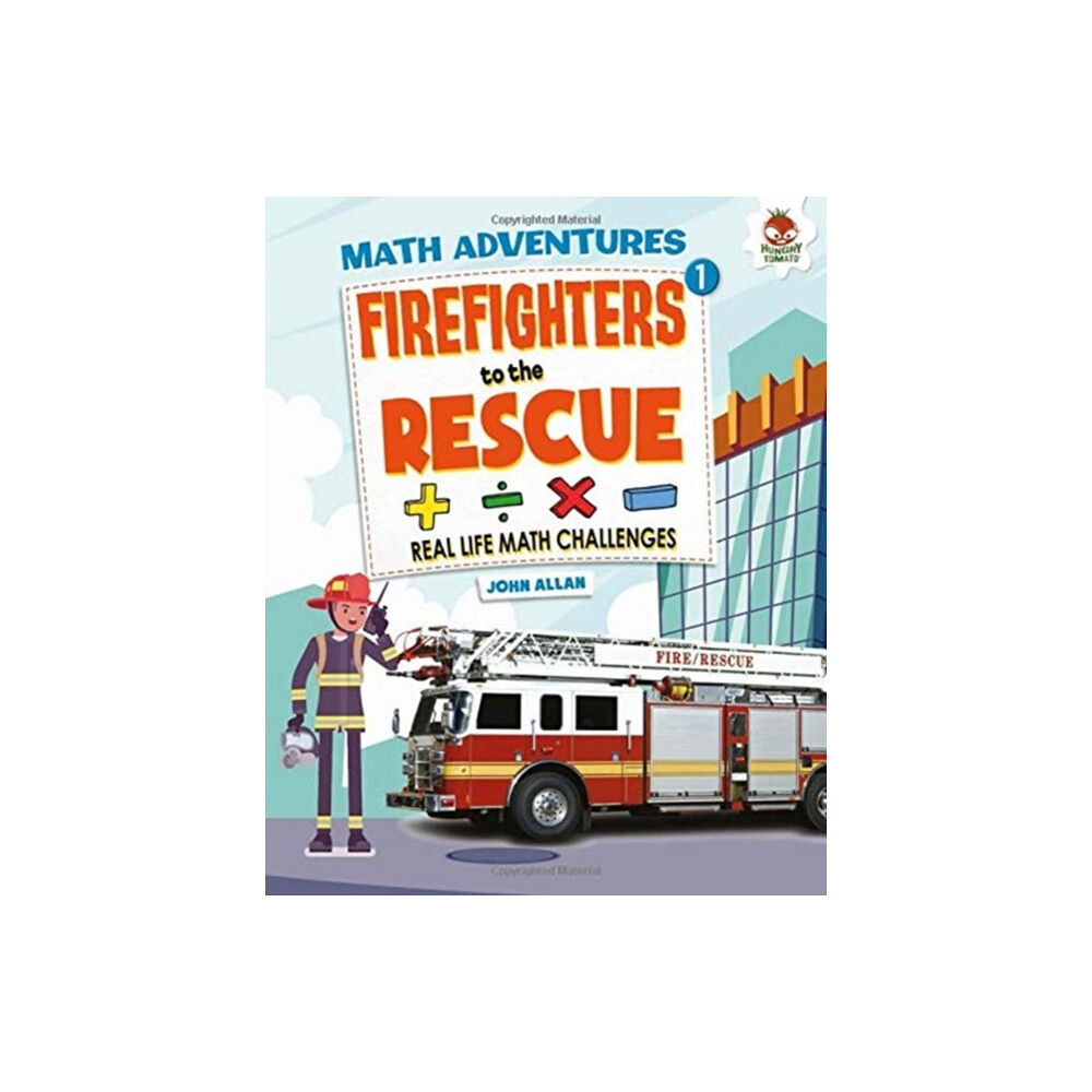 Hungry Tomato Ltd Firefighters to the Rescue - Maths Adventure (inbunden, eng)