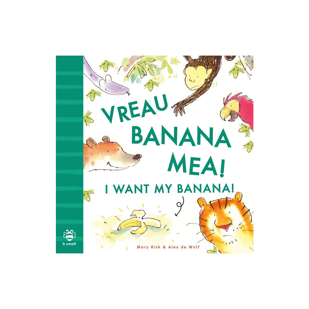 b small publishing limited I Want My Banana! Romanian-English (häftad, eng)