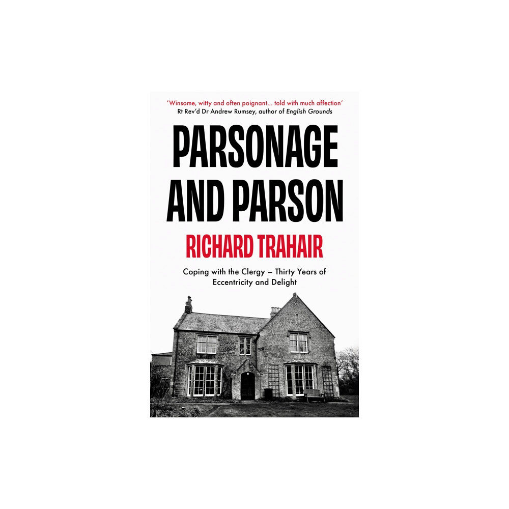 The Book Guild Ltd Parsonage and Parson (häftad, eng)